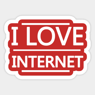 I Love Internet Sticker
